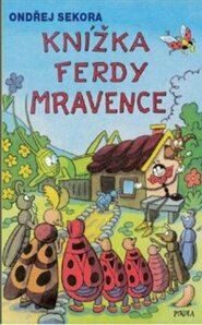 Knížka Ferdy Mravence - Ondřej Sekora
