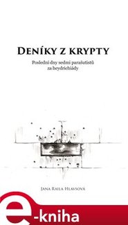 Deníky z krypty - Jana Raila Hlavsová