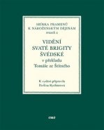 Vidění svaté Brigity Švédské v překladu Tomáše ze Štítného - Pavlína Rychterová