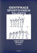 Identifikace sportovních talentů - Jiří Suchý, Tomáš Perič