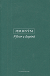 Výbor z dopisů - Sv. Jeroným