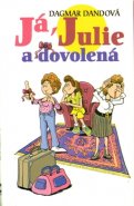 Já, Julie a dovolená - Dagmar Dandová