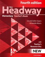 New Headway Fourth Edition Elementary Teacher´s Book with Teacher´s Resource Disc - Liz Soars, John Soars