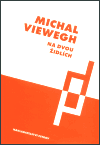 Na dvou židlích - Michal Viewegh