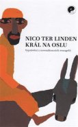 Král na oslu - Nico ter Linden