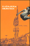 O létajících objektech - Emil Hakl