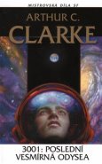3001: Poslední vesmírná odysea - Arthur C. Clarke
