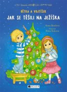 Bětka a Vojtíšek – Jak se těšili na Ježíška