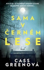 Sama v černém lese - Cass Greenová