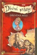 Dřevěná míle – Děsivé příběhy 1 - Chris Mould