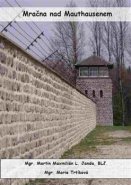 Mračna nad Mauthausenem