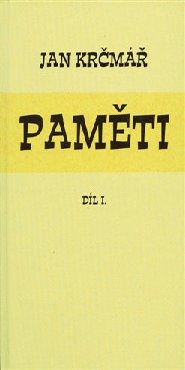 Jan Krčmář: Paměti – díl I.