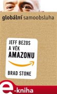 Globální samoobsluha - Brad Stone