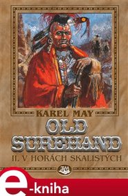 Old Surehand II. - V horách Skalistých - Karel May