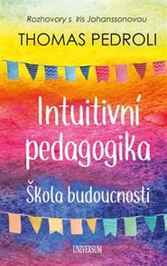 Intuitivní pedagogika - Rozhovory s Iris