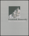 Cesty k monumentalitě - František Ronovský - František Ronovský