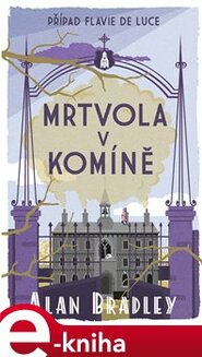 Mrtvola v komíně - Alan Bradley