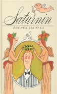Saturnin - Zdeněk Antonín Jirotka