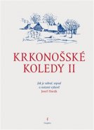 Krkonošské koledy II. - Josef Horák