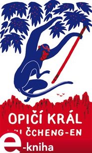 Opičí král - Wu Čcheng-en