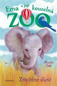 Ema a její kouzelná zoo - Ztřeštěné slůně
