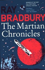 Martian Chronicles - Ray Bradbury
