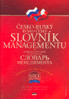 Česko-ruský, rusko-český slovník managementu - Mojmír Vavrečka, Václav Lednický