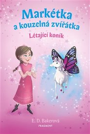 Markétka a kouzelná zvířátka – Létající koník