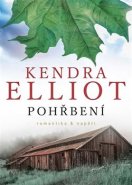 Pohřbení - Elliot Kendra