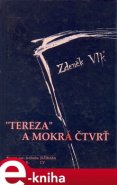 „Tereza“ a Mokrá čtvrť - Zdeněk Vlk