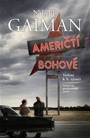 Američtí bohové - Neil Gaiman