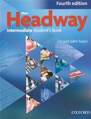 New Headway Intermediate Student´s Book Fourth edition - Liz Soars, John Soars