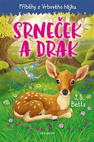 Příběhy z Vrbového hájku - Srneček a drak