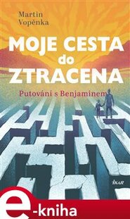 Moje cesta do ztracena