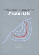Pískoviště - Miroslav Fišmeister
