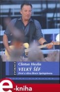 Velký šéf - Clinton Heylin