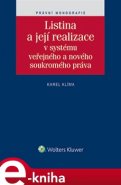 Listina a její realizace v systému veřejného a nového soukromého práva - Karel Klíma