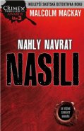Náhlý návrat násilí - Malcolm Mackay