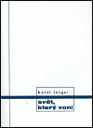 Svět, který voní - Karel Teige