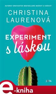 Experiment s láskou - Christina Laurenová