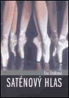 Saténový hlas - Eva Štolbová