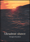 Ukradené slunce - Georgios Karadzos