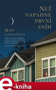 Než napadne první sníh - Mary Lawsonová