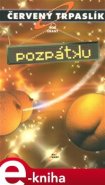 Červený trpaslík 4. - Pozpátku - Rob Grant