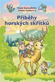 Příběhy horských skřítků - Tomáš Kutzendörfer