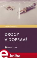 Drogy v dopravě - Marek Blažejovský