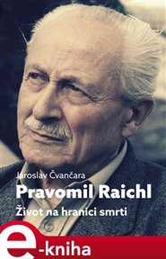 Pravomil Raichl - Jaroslav Čvančara