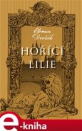 Hořící lilie - Otomar Dvořák