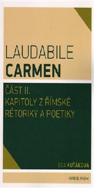 Laudabile Carmen část II