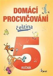 Domácí procvičování - Čeština 5. ročník - Petr Šulc